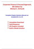 Solutions For Corporate Finance A Focused Approach, 8th Edition Ehrhardt (All Chapters included)