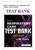 TEST BANK FOR MOSBY’S RESPIRATORY CARE EQUIPMENT 10TH EDITION BY CAIRO