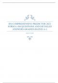 RN COMPREHENSIVE PREDICTOR 2023 FORM A 180 QUESTIONS AND DETAILED ANSWERS GRADED &lpar;RATED A&plus;&rpar;