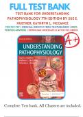 Test Bank for Understanding Pathophysiology 7th Edition by Sue E. Huether & Kathryn L. McCance 9780323639088 Chapter 1-44 | Complete Guide A+