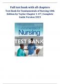 Full test bank with all chapters Test Bank for Fundamentals of Nursing 10th Edition by Taylor Chapter 1-47 | Complete Guide Version 2023
