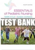 TEST BANK For Essentials of Pediatric Nursing 4th Edition By Kyle Carman | Complete Chapter's 1 - 29 | 100 % Verified