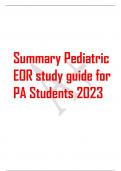 Summary Pediatric EOR study guide for PA Students