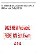 Hesi Pediatric (PEDS) REAL Exit Exam Version 1 and 2 (V1 & V2) - All Q&A (Brand New) A+ TB w/Pics 2023 - 2024 2023 HESI Pediatric (PEDS) RN Exit Exam: V1 & V2