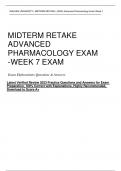 WALDEN UNIVERSITY MIDTERM RETAKE Advanced Pharmacology Exam - Week 7 Exam Elaborations Questions with Answers Graded A Latest Verified Review 2023 Practice Questions and Answers for Exam Preparation, 100% Correct with Explanations, Highly Recommended, Dow