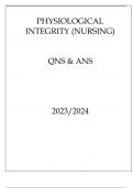 PHYSIOLOGICAL INTEGRITY (NURSING) QNS & ANS 20232024