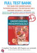 Test Bank Understanding Pathophysiology 7th Edition by Sue Huether, Kathryn McCance Chapter 1-44| 9780323639088 | All Chapters with Answers and Rationals