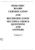 PEDIATRIC  BOARD  CERTIFICATION AND RECERTIFICATION  MULTIPLE  CHOICE  QUESTIONS  AND  ANSWERS  Volume 5