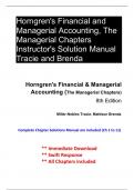 Solutions For Horngren's Financial & Managerial Accounting, The Managerial Chapters, 8th Edition Miller-Nobles (All Chapters included)
