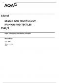 AQA A-level  DESIGN AND TECHNOLOGY:  FASHION AND TEXTILES   7562/2    Paper 2 Designing and Making Principles Mark scheme June 2023  Version: 1.0 Final 