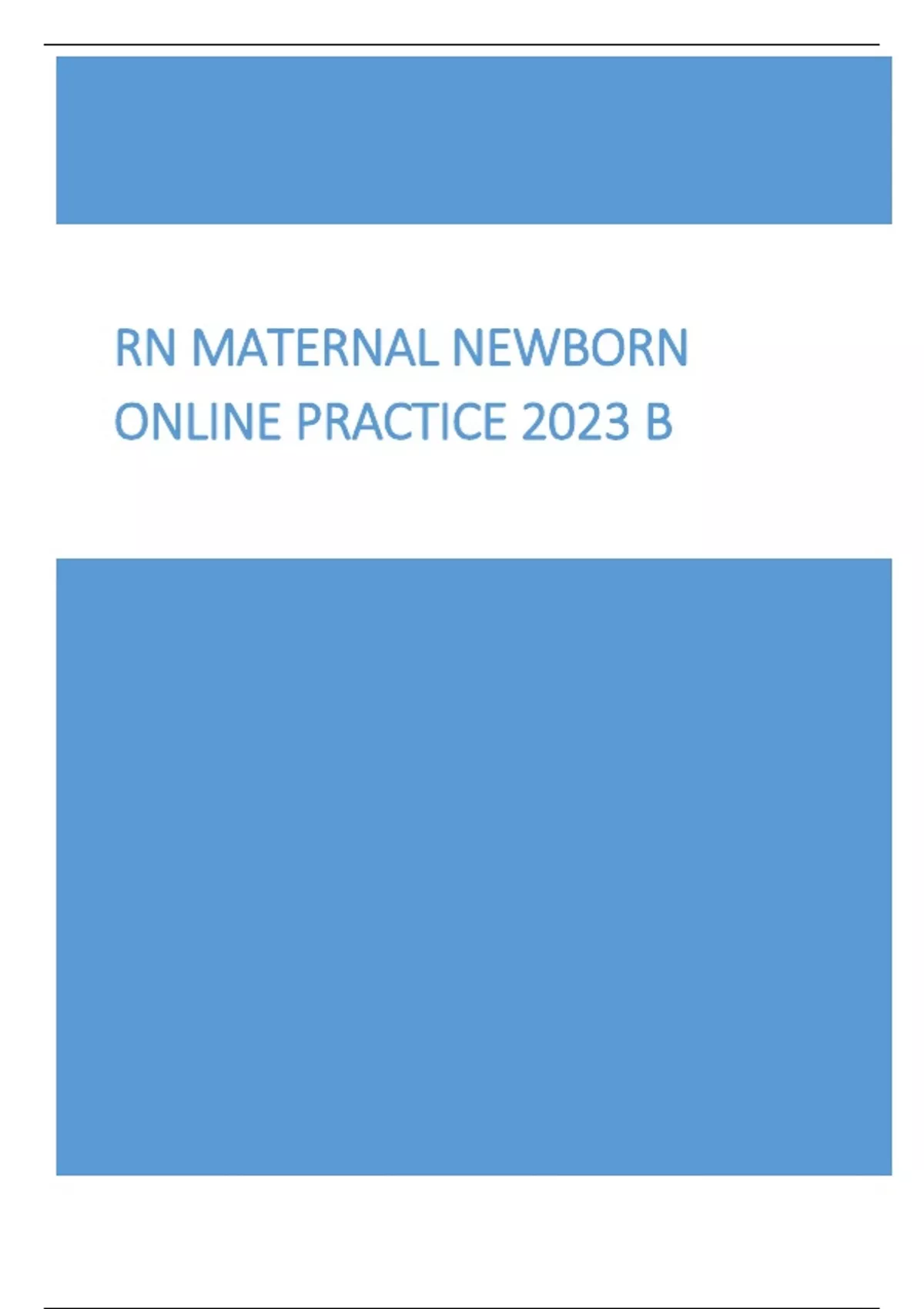 RN Maternal Newborn Online Practice 2023 B MBA or M.B.A. Master of