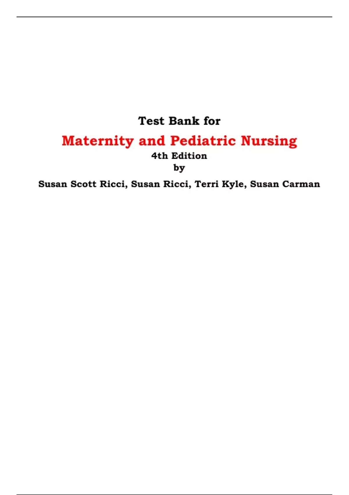 Test Bank for Maternity and Pediatric Nursing 4th Edition by Susan