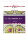 Test Bank For Pathophysiology The Biological Basis for Disease in Adults and Children 8th Edition By McCance, Huether |All Chapters, Complete Q & A, Latest|
