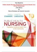 Test Bank for Public Health Nursing: Population-Centered Health Care in the Community 10th Edition by Marcia Stanhope and Jeanette Lancaster |All Chapters, Complete Q & A, Latest|
