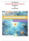 Test Bank for Pathophysiology A Practical Approach 4th Edition by Lachel Story |All Chapters, Complete Q & A, Latest|