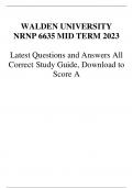 WALDEN UNIVERSITY NRNP 6635 MID TERM Latest Questions and Answers All Correct Study Guide&comma; Download to Score A&plus; Latest Verified Review 2024 Practice Questions and Answers for Exam Preparation&comma; 100&percnt; Correct with Explanations&comma; Highly Recommended&comma; Download t