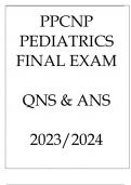 2024.PPCNP PEDIATRICS FINAL EXAM QNS & ANS 20232024.