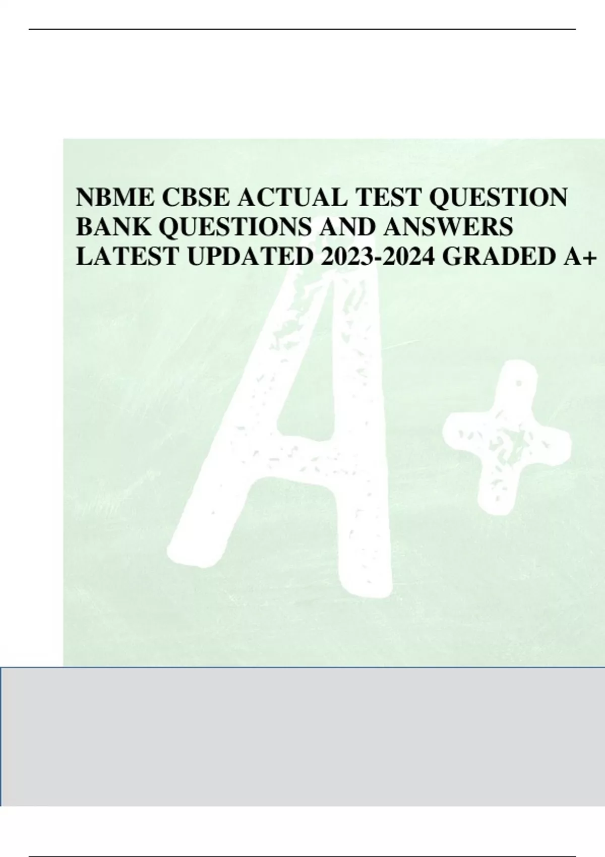 NBME CBSE ACTUAL TEST QUESTIONS AND ANSWERS COMPLETE HSA Health