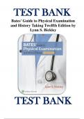 Test Bank For Bates' Guide to Physical Examination and History Taking 12th Edition By Lynn S. Bickley ISBN 9781469893419 Chapter 1-20 | Complete Guide A+