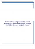 Test bank for nursing research in canada 4th edition by mina singh cherylyn cameron geri lobiondo wood and judith haber