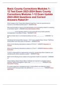 Basic County Corrections Modules 1- 12 Test Exam 2023-2024 Basic County  Corrections Modules 1-12 Exam Update  2023-2024 Questions and Correct  Answers Rated A&plus;