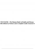 TEST BANK - The Human Body in Health and Disease 8th Edition by Patton Latest Complete Guide Assured A+.