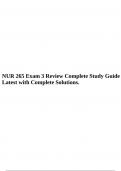 NUR 265 Exam 3 Review Complete Study Guide Latest with Complete Solutions.