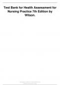 Test Bank - Health Assessment for Nursing Practice, 7th Edition (Wilson, 2022), Chapter 1-24 | All Chapters