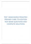 TEST -BANK-BURNS-PEDIATRIC-PRIMARY-CARE-7th-EDITION-TEST-BANK-QUESTIONS-AND-COMPLETE-SOLUTIONS&period;