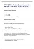 FPC &sol; CFRN - Review Exam - Version A 2023&sol;2024 with 100&percnt; correct answers