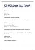 FPC &sol; CFRN - Review Exam - Version B 2023&sol;2024 with 100&percnt; correct answers