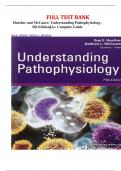 FULL TEST BANK Huether and McCance: Understanding Pathophysiology, 5th Edition||A+ Complete Guide