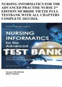 NURSING INFORMATICS FOR THE ADVANCED PRACTISE NURSE 2nd EDITION MCBRIDE TIETZE FULL TESTBANK WITH ALL CHAPTERS COMPLETE 2023/2024.