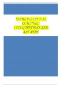 FACHE WEEKS 1-12  COMBINED | 304 QUESTIONS AND  ANSWERS