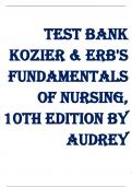Test Bank For Kozier & Erb's Fundamentals of Nursing 10th Edition By Audrey J. Berman; Shirlee Snyder; Geralyn Frandsen 9780133974362 Chapter 1-52 | Complete Guide A+