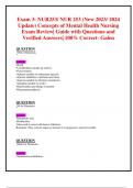 Exam 3: NUR253/ NUR 253 (New 2023/ 2024 Update) Concepts of Mental Health Nursing Exam Review| Guide with Questions and Verified Answers| 100% Correct- Galen 