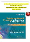TEST BANK For Evidence-Based Practice in Nursing & Healthcare A Guide to Best Practice 5th Edition by Bernadette Mazurek Melnyk, Ellen Fineout-Overholt, Chapters 1 - 23, Complete Newest Version