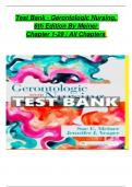 Test Bank - Gerontologic Nursing, 6th Edition (Meiner, 2019), Chapter 1- 29 | All Chapters