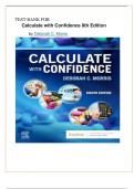Test Bank for Gray Morris Calculate with Confidence, 8th Edition by Deborah C. Morris | complete guide  graded A+