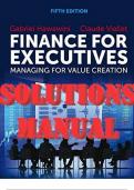 SOLUTIONS MANUAL for Finance for Executives 5th Edition by Claude Viallet and Gabriel Hawawini (Complete 17 Chapters) Includes Comparison Sheets