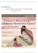 Test Bank for Maternal Child Nursing Care 3rd CANADIAN Edition Keenan Lindsay| graded A+| PERFECT SOLUTION