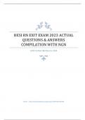 HESI RN EXIT EXAM 2023 ACTUAL QUESTIONS & ANSWERS COMPILATION WITH NGN 100% Verified Q&A Best for 2024 