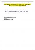 VATI RN ADULT MEDICAL SURGICAL 2024 &vert; REAL EXAM &vert; ALREADY PASSED 90&sol;90