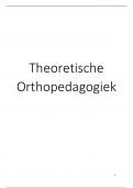 Samenvatting Theoretische orthopedagogie 