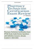 Pharmacy Technician Certification Exam (PTCB) Study Guide Review Questions with Definitive Answers; Already Graded A+ 2023-2024. 