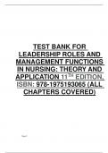 TEST BANK FOR  LEADERSHIP ROLES AND  MANAGEMENT FUNCTIONS  IN NURSING: THEORY AND  APPLICATION 11TH EDITION,  ISBN: 978-1975193065 (ALL  CHAPTERS COVERED)