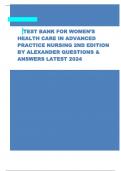       TEST BANK FOR WOMEN&rsquo;S HEALTH CARE IN ADVANCED PRACTICE NURSING 2ND EDITION BY ALEXANDER QUESTIONS & ANSWERS LATEST 2024