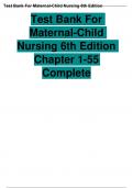 Test Bank For Maternal Child Nursing 6th Edition: Maternal Child Nursing 6th Edition:  By Emily Slone McKinney : 55 Chapters: Updated A+ Score Solution : 100% Verified