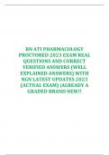 RN ATI PHARMACOLOGY PROCTORED 2023 EXAM REAL QUESTIONS AND CORRECT VERIFIED ANSWERS (WELL EXPLAINED ANSWERS) WITH NGN LATEST UPDATES 2023 (ACTUAL EXAM) |ALREADY A GRADED BRAND NEW!!