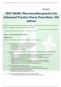 Exam TEST BANK; Pharmacotherapeutics for Advanced Practice Nurse Prescribers, 5th edition